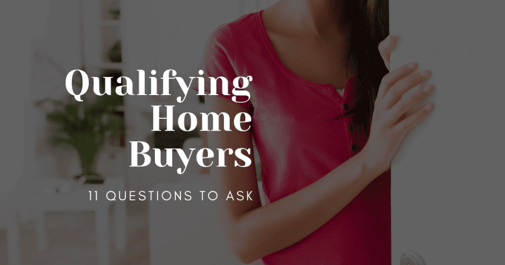 Qualifying real estate buyers